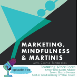 Marketing, Mindfulness and Martinis